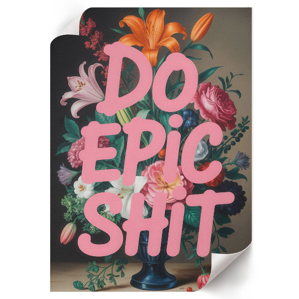 Retro plakát Dělej epické věci