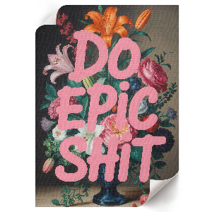 Retro plakát Dělej epické věci