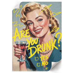 Retro poszter Jsi opilý?