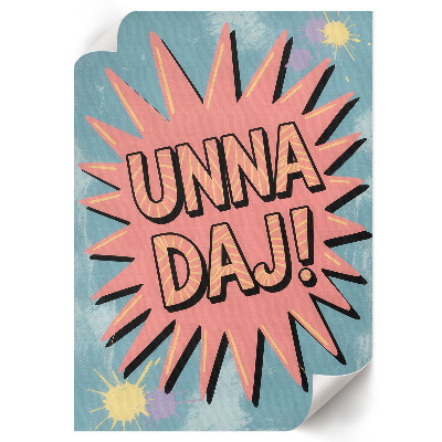 Retro poszter Dej Unna!